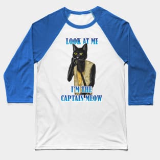 I'm the Captain Meow Baseball T-Shirt